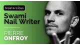 Pierre Onfroy – Masterclass Swami & Nail Writer de Féodor ( French) Pierre Onfroy – Masterclass Swami & Nail Writer de Féodor ( French)