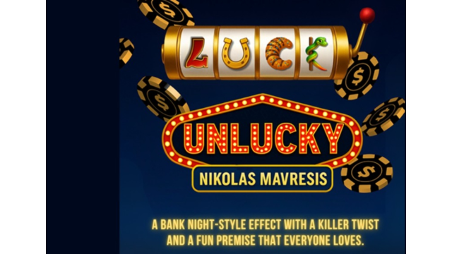 Unlucky by Nikolas Mavresis - 2026 Unlucky by Nikolas Mavresis - 2026