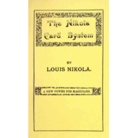 The Nikola Card System by Louis Nikola The Nikola Card System by Louis Nikola