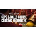 Cups and Balls Course Lesson 7 by Andy Smith