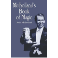 Mulhollands Book of Magic by John Mulholland Mulhollands Book of Magic by John Mulholland