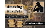 Amazing Bar Bets by Stephen Ablett Amazing Bar Bets by Stephen Ablett