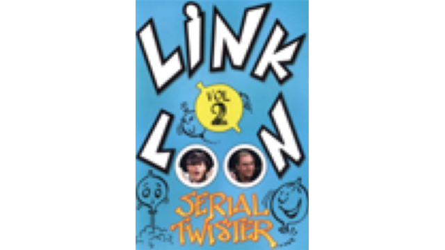 SYLVAIN and BIDOU – Link O Loon Serial Twister Vol 2 (French) - 2026 SYLVAIN and BIDOU – Link O Loon Serial Twister Vol 2 (French) - 2026