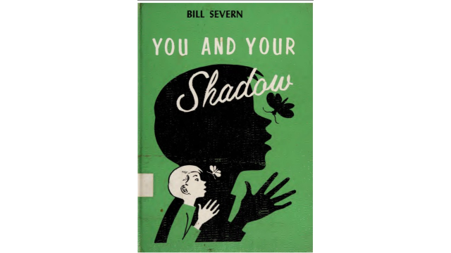 You and Your Shadow by Bill Severn - 2026