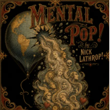 Mental Pop by Nick Lathrop