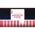 Mirror Fate by Alan Gladkovas Mirror Fate by Alan Gladkovas