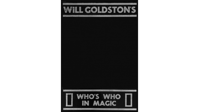 Whos Who in Magic by Will Goldston - 2026 Whos Who in Magic by Will Goldston - 2026