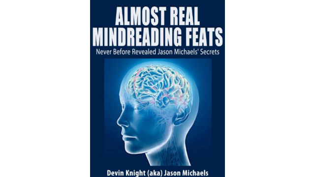 Almost Real Mindreading Feats by Devin Knight - Magic Ebooks Almost Real Mindreading Feats by Devin Knight - Magic Ebooks