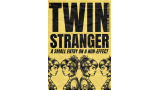 Twin Stranger by Jake Keane Twin Stranger by Jake Keane