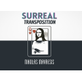 Surreal Transposition by Nikolas Mavresis Surreal Transposition by Nikolas Mavresis